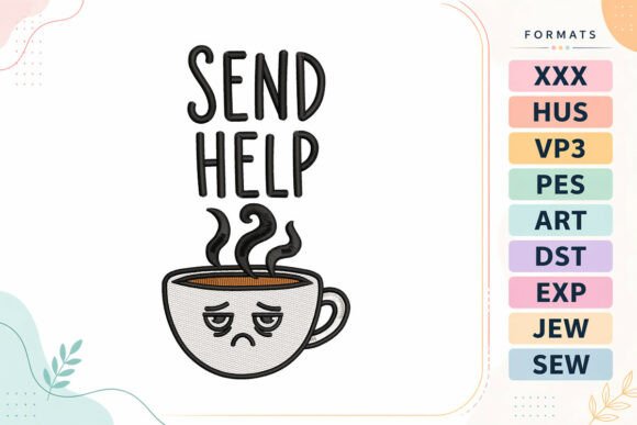 Send Help Coffee Cup: A Designer’s Real-World Embroidery Review